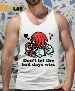 Mamono World Knuckles Dont Let The Bad Days Win Shirt 5 1
