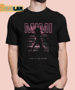Mariah Carey Mimi Live In Las Vegas Shirt 1 1