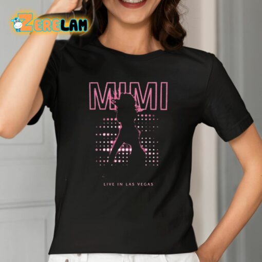 Mariah Carey Mimi Live In Las Vegas Shirt