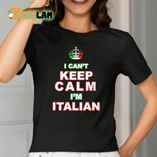 ‘Merican AF I Can’t Keep Calm I’m Italian Shirt