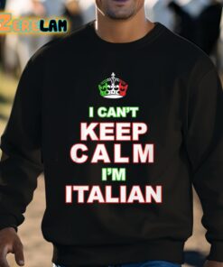 Merican AF I Cant Keep Calm Im Italian Shirt 3 1