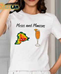 Mesos And Mimosas Shirt 2 1