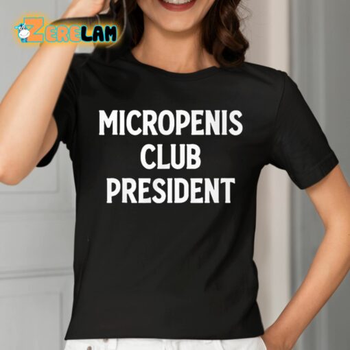 Micropenis Club President Shirt