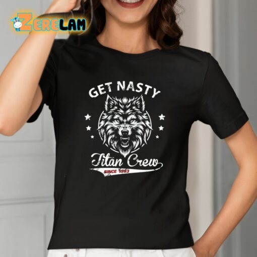 Mike Titan O’hearn Get Nasty Titan Crew Shirt