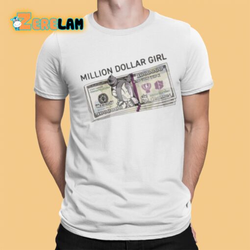 Million Dollar Girl Shirt