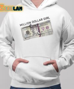 Million Dollar Girl Shirt 2 1