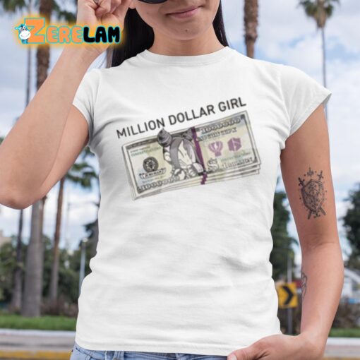 Million Dollar Girl Shirt