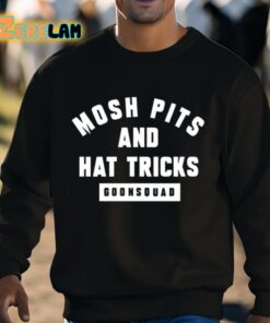 Mosh Pits And Hat Tricks Goonsquad Shirt 3 1