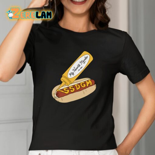 My Favorite Murder Ssdgm Hot Dog Shirt