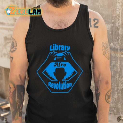 Mychal Library Afro Revolution Shirt