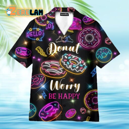 Neon Donut Worry Be Happy Hawaiian Shirt