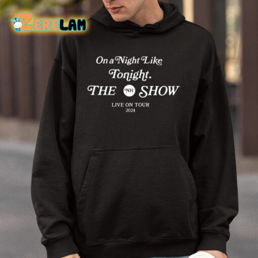 Niall Horan On A Night Like Tonight The Show 2024 Shirt