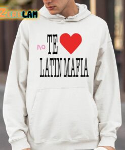 No Te Amo Latin Mafia Shirt 4 1