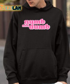 Numb And Dumb Shirt 4 1