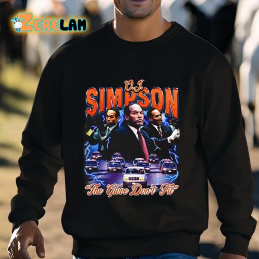 O.J. Simpson The Glove Don’t Fit Shirt