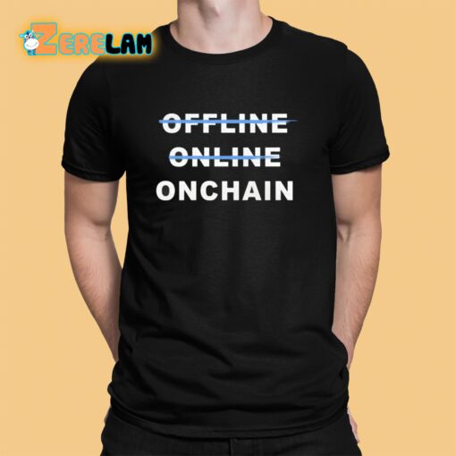 Offline Online Onchain Shirt