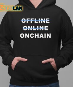Offline Online Onchain Shirt 2 1