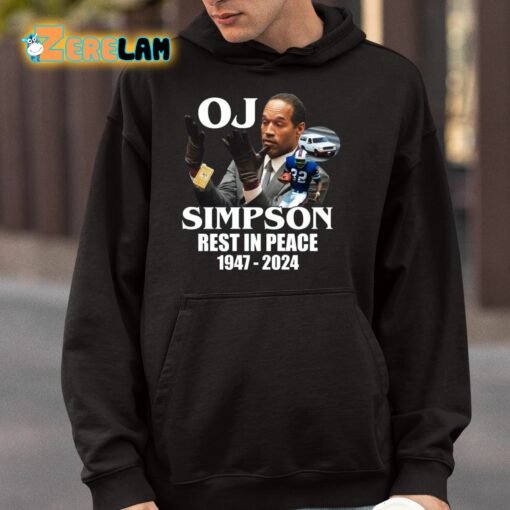 Oj Simpson Rest In Peace 1947 2024 Shirt