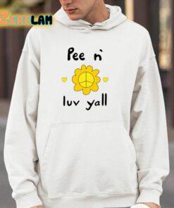 Pee N Luv Yall Shirt 4 1