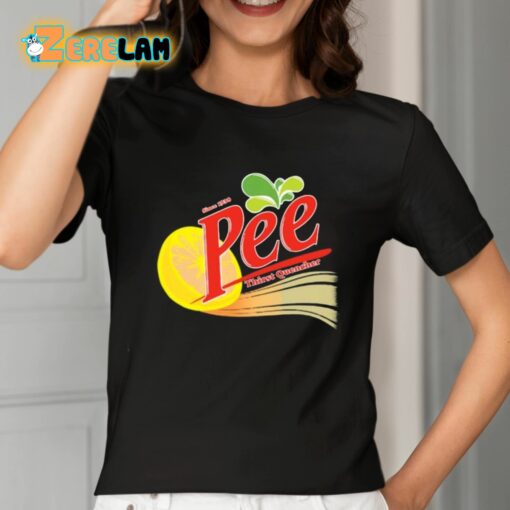 Pee Thirst Quencher Since 1938 Shirt