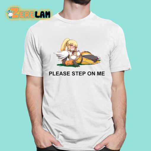 Please Step On Me Konosuba Shirt