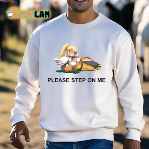 Please Step On Me Konosuba Shirt