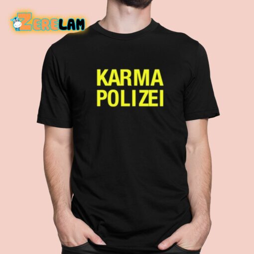 Pleasures Karma Polizei Shirt