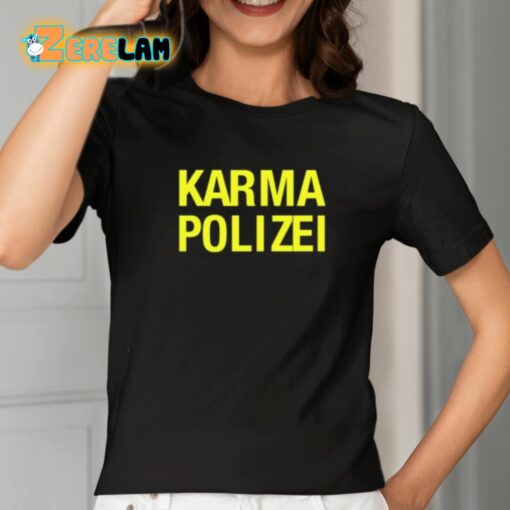 Pleasures Karma Polizei Shirt
