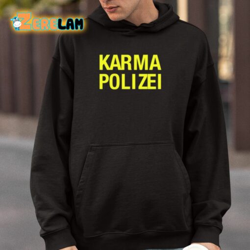 Pleasures Karma Polizei Shirt