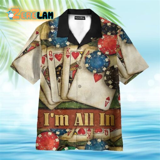 Poker I’m All In Hawaiian Shirt