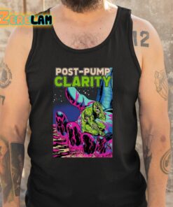 Post Pump Clarity Shirt 5 1