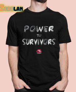 Power To Survivors Shirt