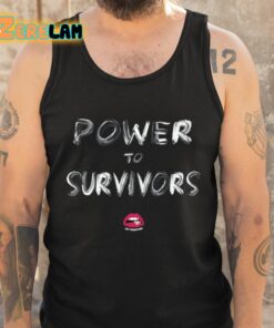 Power To Survivors Shirt 5 1