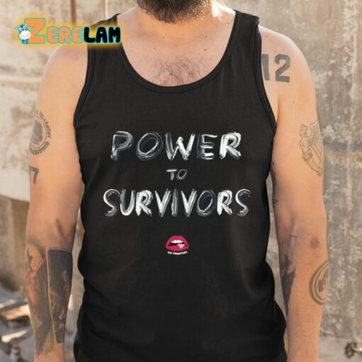 Power To Survivors Shirt