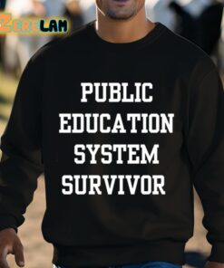 Public Education System Survivor Shirt 3 1