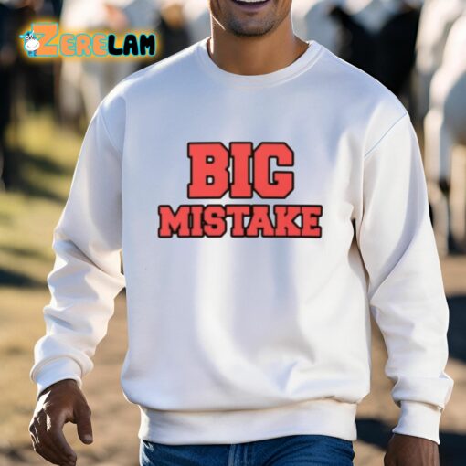 Quintavius Burdette Big Mistake Shirt