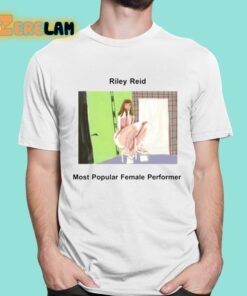 Riley Reid Most Popular Female Performer Shirt