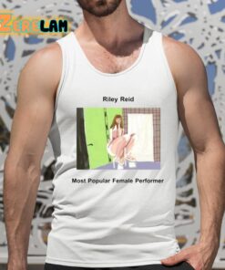 Riley Reid Most Popular Female Performer Shirt 5 1