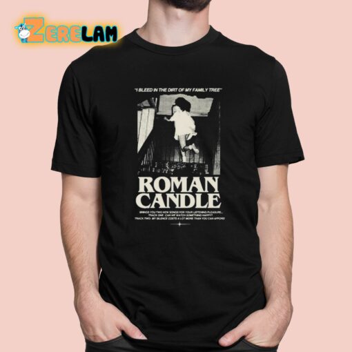 Roman Candles My Silence Costs More Than You Can Afford Shirt