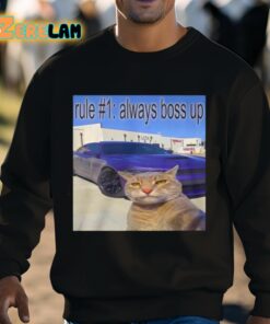 Rule 1 Always Boss Up Shirt 3 1