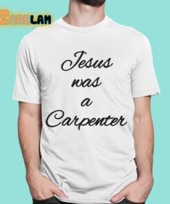 Sabrina Carpenter Jesus Was A Carpenter Shirt