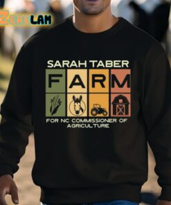 Sarah Taber Farm For Nc Commissioner Of Agriculture Shirt 3 1