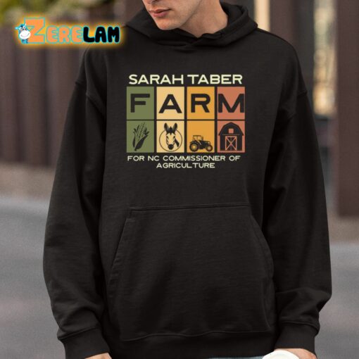 Sarah Taber Farm For Nc Commissioner Of Agriculture Shirt