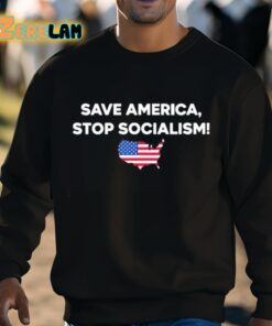 Save America Stop Socialism Shirt 3 1