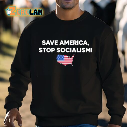 Save America Stop Socialism Shirt