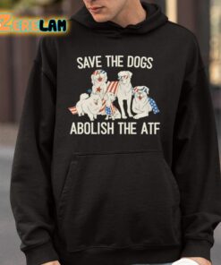 Save The Dogs Abolish The Atf Shirt 4 1
