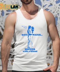 Save Water Shower With A Friend Shirt 5 1