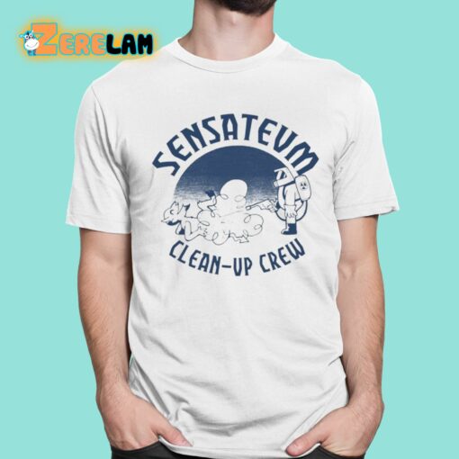 Sensatevm Clean-Up Crew Shirt