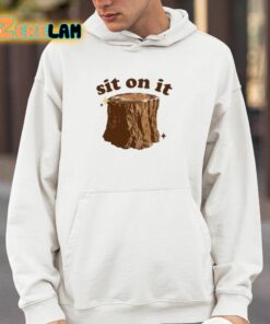 Sit On It Shirt 4 1