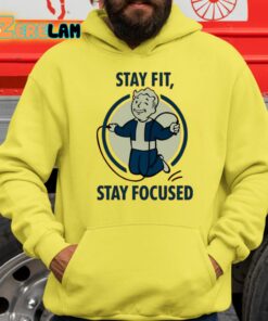 Stay Fit Stay Focused Shirt 14 1